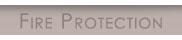 Fire Protection